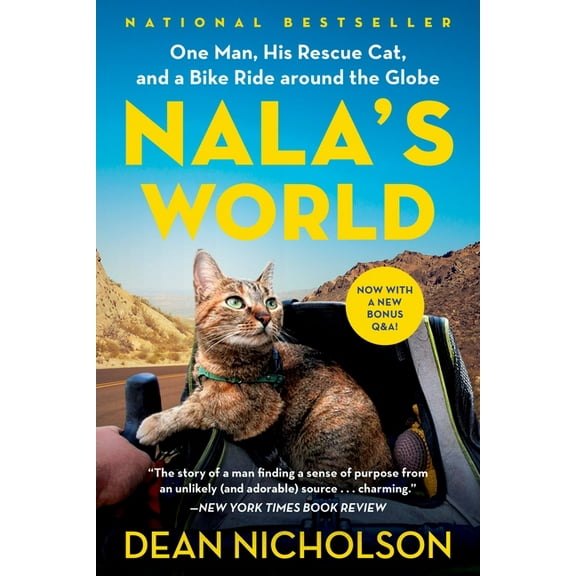 Nala's World: One Man, His Rescue Cat, and a Bike Ride Around the Globe, (Paperback)