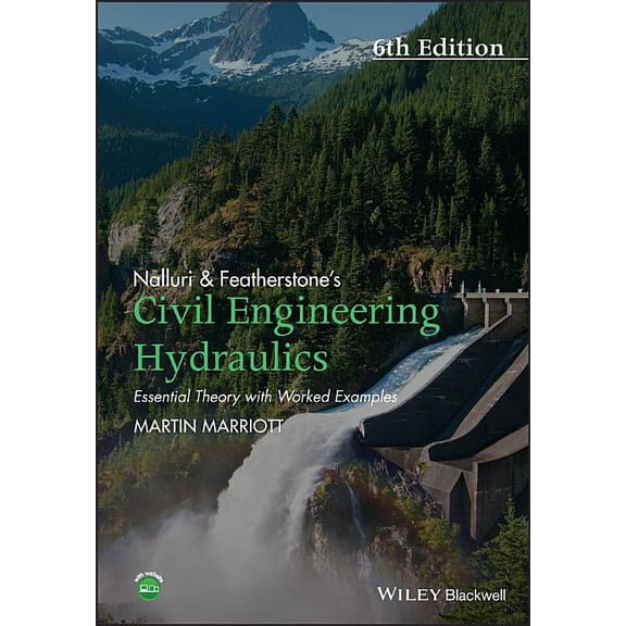 Nalluri and Featherstone's Civil Engineering Hydraulics: Essential Theory with Worked Examples, (Paperback)