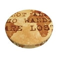 thumbnail image 1 of Naloa Not All Those Who Wander Are Lost2 Round Bar Stool Cushion Cover 12-14 inch, Fits Kitchen, Office, Restaurant Chairs - 14 inch, 1 of 7