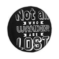 thumbnail image 1 of Naloa Not All Who Wander Are Lost 2 PVC Leather Spare Tire Wheel Cover Spare Tire Cover, for Car Truck SUV Camper Trailer Universal Fit(14-17in)-17 inch, 1 of 6