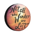 Naloa Not All Who Wander Are Lost PVC Leather Spare Tire Wheel Cover