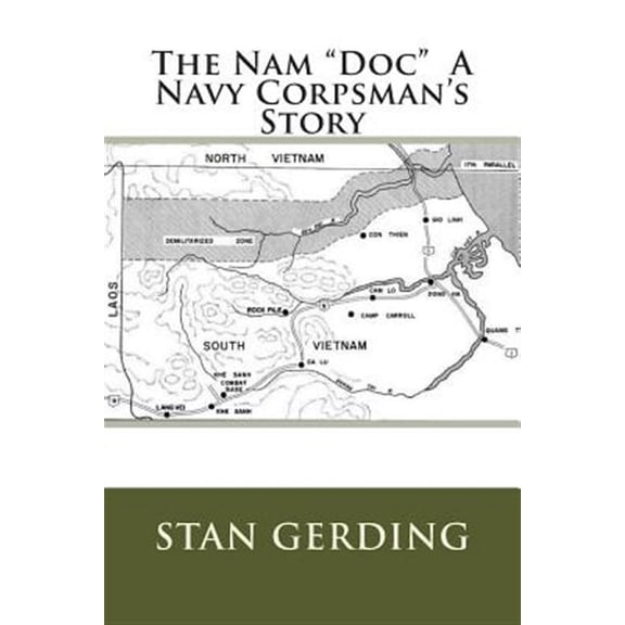 Nam "Doc" : A Navy Corpsman's Story