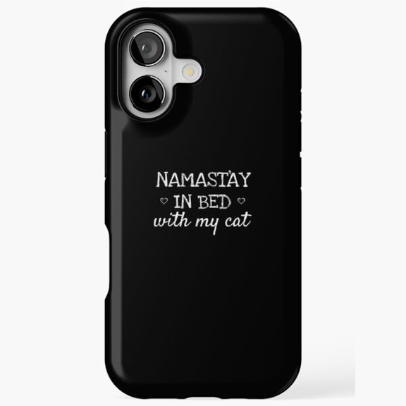 Namastay In Bed Funny Cat Yoga Parody Quote Case for iPhone 17 to 11 Pro Max