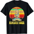 thumbnail image 1 of Namastay Sober NA AA 12 Step Recovery Narcotics Anonymous T-Shirt, 1 of 4