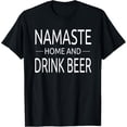 thumbnail image 1 of Namaste Home and Drink Beer - Funny Yoga, Workout T Shirt, 1 of 4