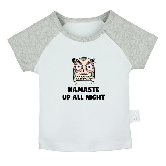 Namaste Up All Night Funny T shirt For Baby, Newborn Babies T-shirts, Infant Tops, 0-24M Kids Graphic Tees Clothing (Short Gray Raglan T-shirt, 12-18 Months)