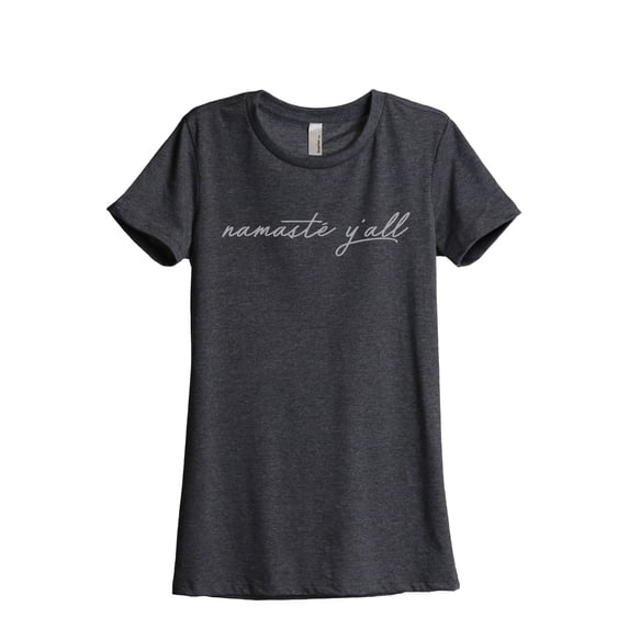 Namaste Yall Women's Fashion Relaxed T-Shirt Tee Charcoal Grey Medium