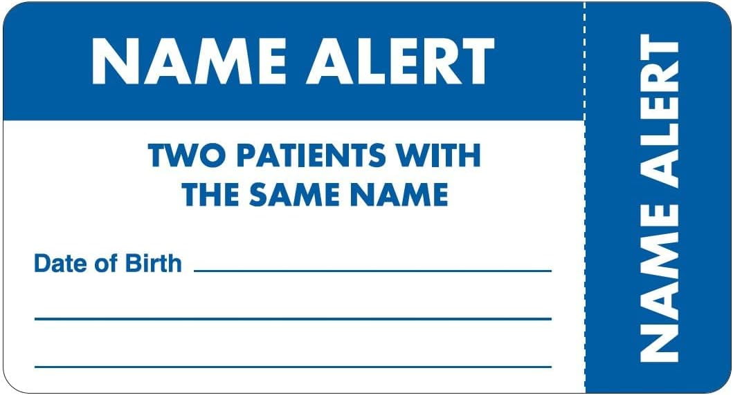 Name Alert Label for Two Patients with Same Name with DOB Field 3-1/4 ...