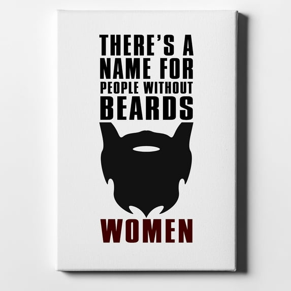 Name For People Without Beards: Women - 11" x 14" - Decorative Canvas Wall Art - White Edge - 5/8" Gallery Wrapped