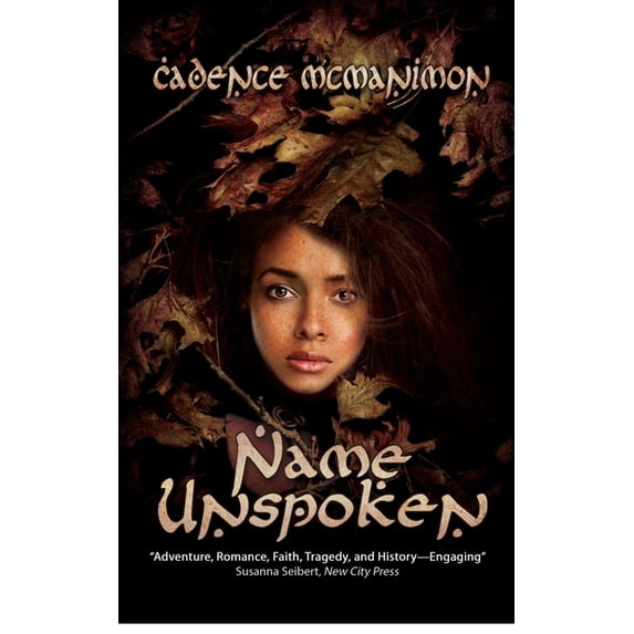 Name Unspoken Paperback 197845063X 9781978450639 Cadence McManimon-Myers