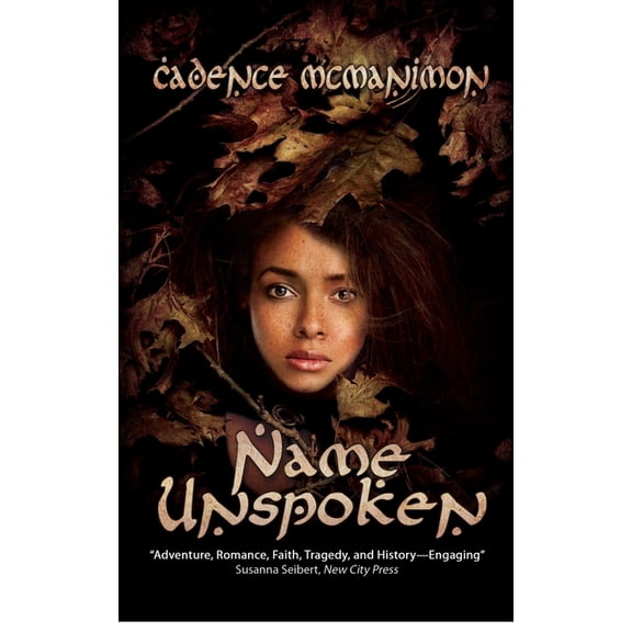 Name Unspoken Paperback 197845063X 9781978450639 Cadence McManimon-Myers