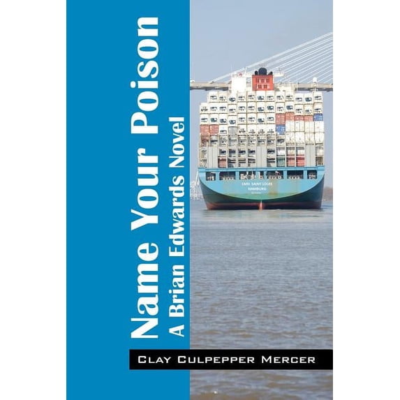 Name Your Poison: A Brian Edwards Novel, (Paperback)
