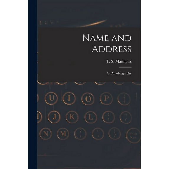 Name and Address: an Autobiography, (Paperback)