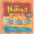 thumbnail image 1 of Pre-Owned Names of Our Father (Hardcover) 0802429467 9780802429469, 1 of 1