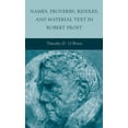 thumbnail image 1 of Names, Proverbs, Riddles, and Material Text in Robert Frost, (Hardcover), 1 of 1