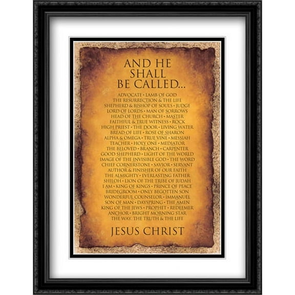 Names of Christ - And He Shall Be Called... 2x Matted 27x38 Large Black Ornate Framed Art Print