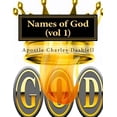 thumbnail image 1 of Names of God Vol 1 : Names of God Vol 1 Paperback 1515381498 9781515381495 Apostle Charles F. Dashiell, 1 of 1