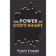 DR TONY EVANS; NICK HARRISON Names of God The Power of God&apos;s Names, (Paperback)