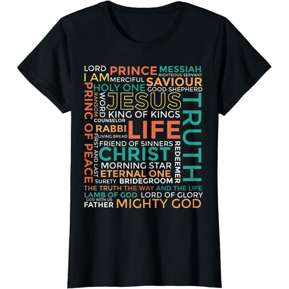 Names of Jesus - Christian Shirt T-Shirt