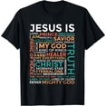 thumbnail image 1 of Names of Jesus - Jesus is - Christian Shirt T-Shirt, 1 of 3