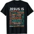 thumbnail image 1 of Names of Jesus - Jesus is - Christian Shirt T-Shirt, 1 of 4