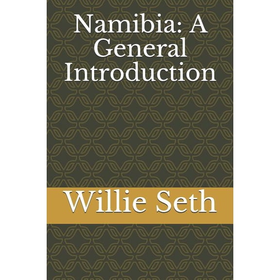Namibia: A General Introduction, (Paperback)
