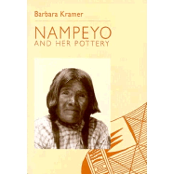 Pre-Owned Nampeyo and Her Pottery (Hardcover 9780826317186) by Barbara Kramer