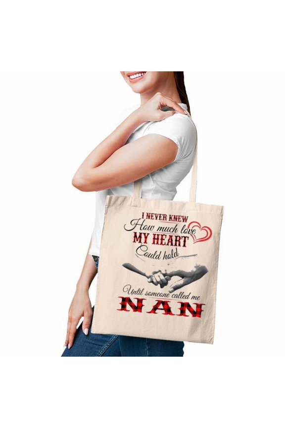 Nan Grandma Gift Until Someone Called Me Nan Tote Bags
