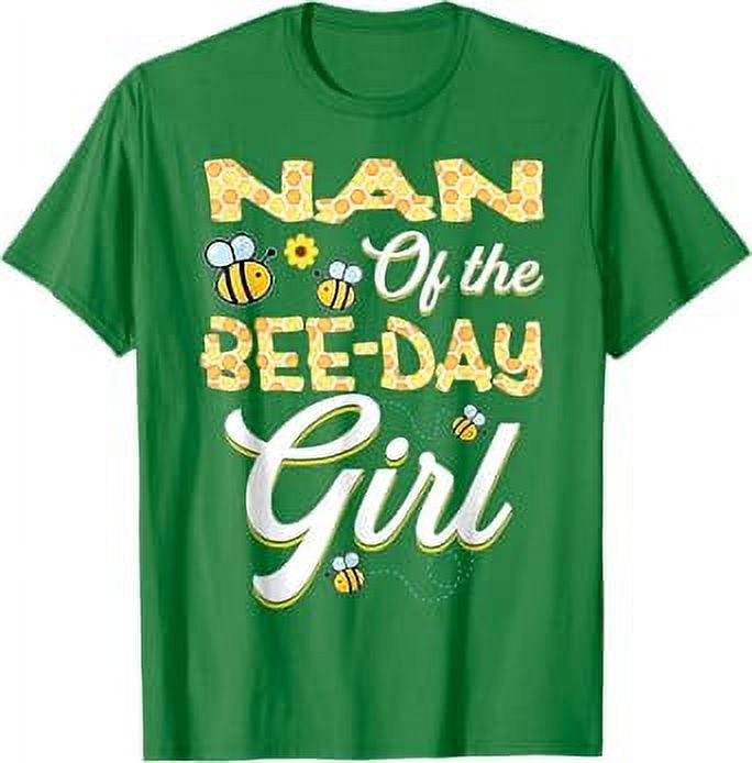 Nan Of The Bee Day Girl Bee Birthday Party Theme TShirt