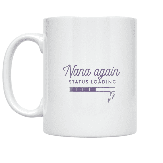 Nana Again Status Loading Design - Nana Announcement - 11 oz Ceramic Coffee Mug