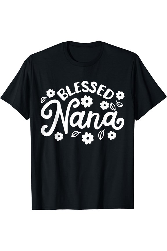 Nana Blessed Nana T-Shirt, Unisex T-Shirt