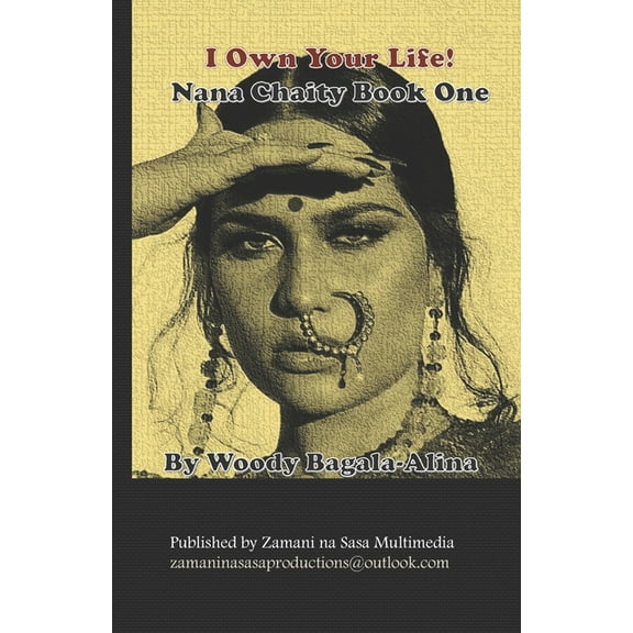 Nana Chaity: I Own Your Life(Series #1) (Paperback)