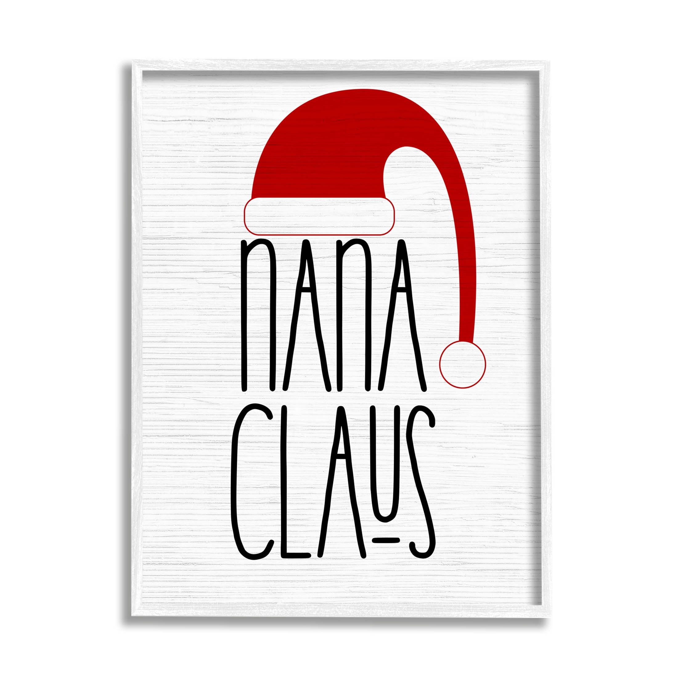 Nana Claus Fun Santa Hat Phrase Holiday Graphic Art White Framed Art Print Wall Art