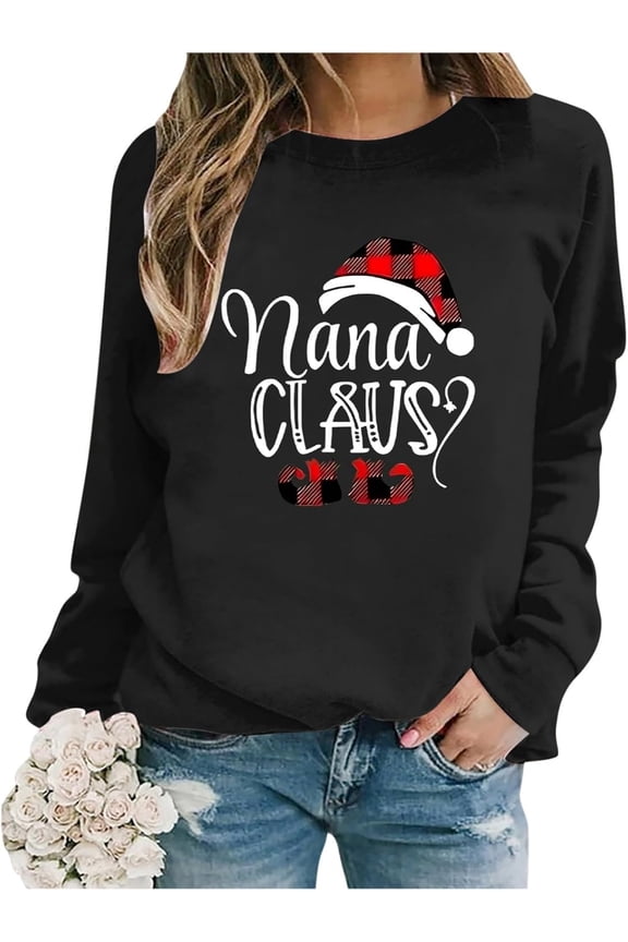 Nana Claus Sweatshirt for Women Christmas Grandma Long Sleeve Pullover Tops
