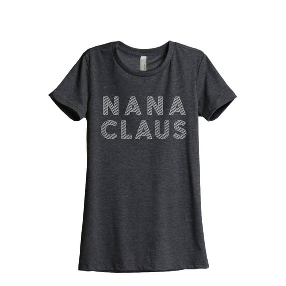 Nana Claus Women's Fashion Relaxed T-Shirt Tee Charcoal Grey Small