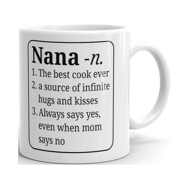 Nana Definition Best Cook Grandma Coffee Tea Ceramic Mug Office Work