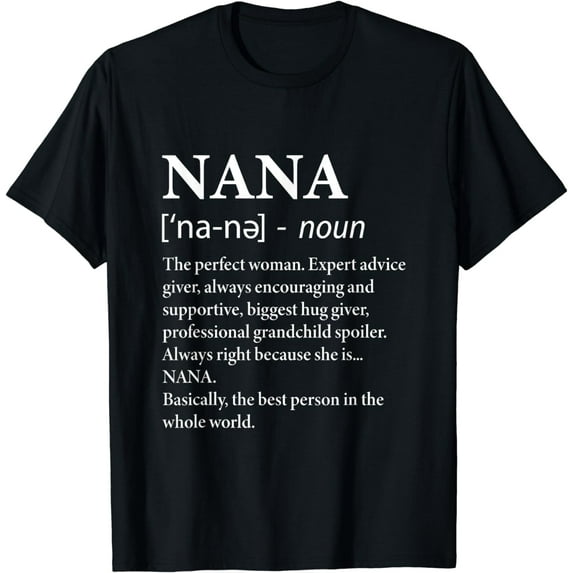 Nana Definition Grandma - Funny Grandmother T-Shirt