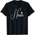 thumbnail image 1 of Nana For Women Grandma Mother's Day Christmas Birthday T-Shirt, 1 of 4