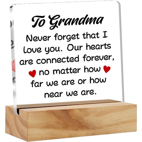 Nana Gift Grandma Gifts From Granddaughter Grandson, Grandma Never Forget That I Love You Desk Decor Acrylic Desk Plaque Sign With Wood Stand Home Desk Sign Keepsake