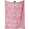 thumbnail image 1 of Nana Gifts, Blanket Gifts for Nana, Nana Birthday Gifts, Nana Gifts from Grandkids, Nana Gifts for Mothers Day Christmas, Super Soft Flannel Throw Blanket for Nana 50" x 60", Pink, 1 of 6