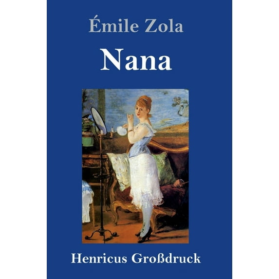 Nana (Großdruck) (Hardcover)