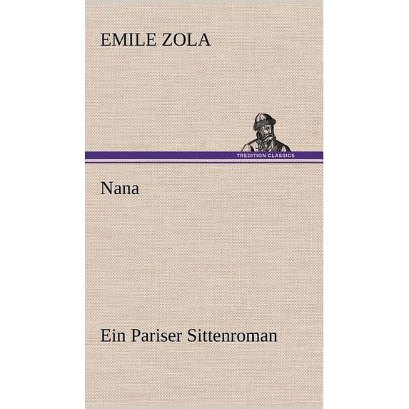 Nana (Hardcover)