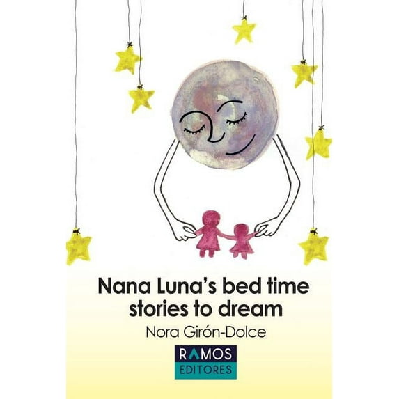Nana Luna's Bedtime Stories to Dream, (Paperback)