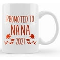thumbnail image 1 of Nana Mug Gift, Promoted To Nana Est. 2021 Mug, Grandma Of The Bride Mug, Gift For Nana Birthday Christmas Ceramic White Color, Ceramic Novelty Coffee Mug, Tea Cup, Gift Present For Birth, 1 of 2