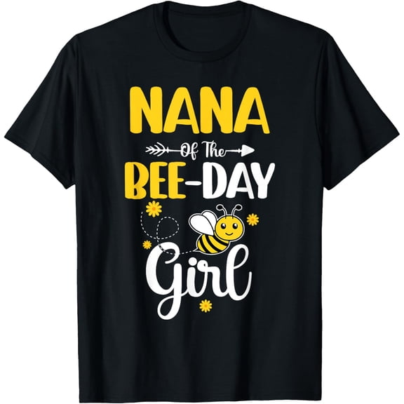 Nana Of The Bee Day Girl Hive Party Matching Birthday T-Shirt