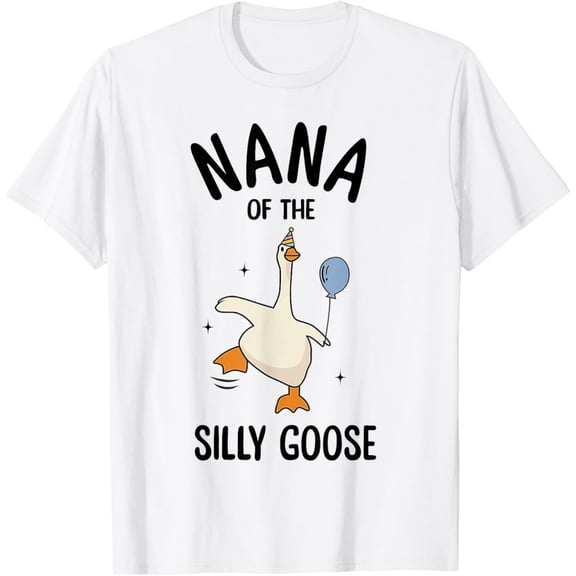 Nana Of The Silly Goose First Birthday Family Matching T-Shirt