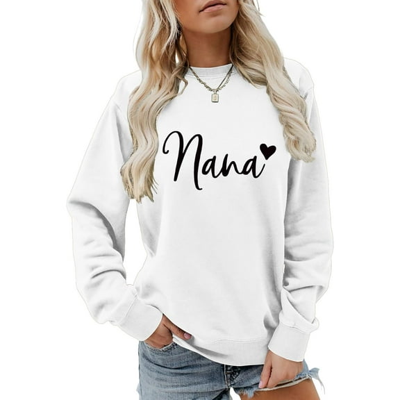 Nana Sweatshirt For Womens Heart Graphic Crewneck Pullover Tops for Fall Winter Classic Grandma Long Sleeve