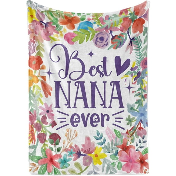 Nana Throw Blanket - Nana Gifts from Grandkids - Nana Flannel Blankets on Mother''s Day, Birthday, and Christmas - 50*60 - (Best Nana Ever with Flowers)