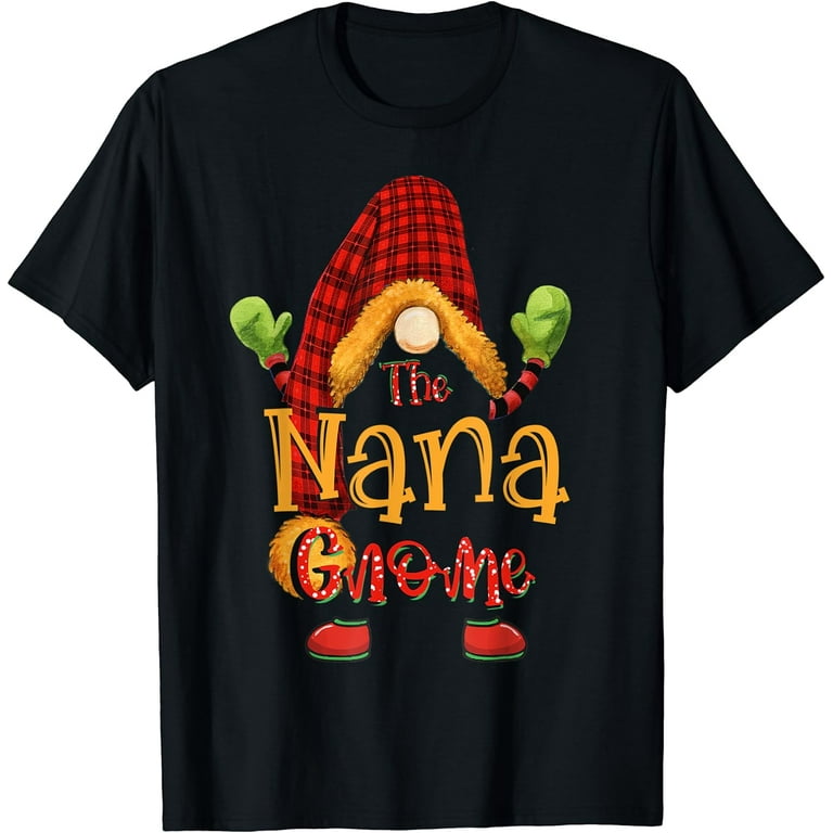 Nana Claus Matching Family Group Christmas T Shirt T-Shirt Nana Claus Matching Family Group Christmas T Shirt T-Shirt