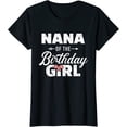 thumbnail image 1 of Nana of The Birthday Daughter Girl Matching Family Grandma T-Shirt, 1 of 3